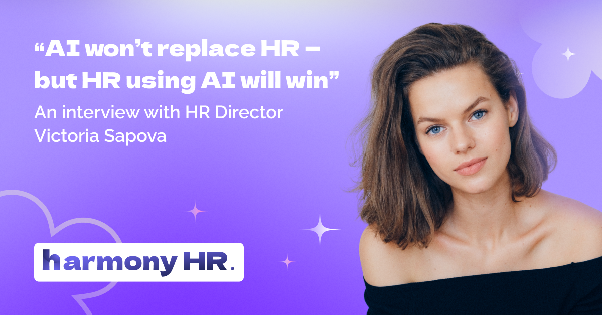 AI Won’t Replace HR—But HR Using AI Will Win: Lessons from HR Director Victoria Sapova