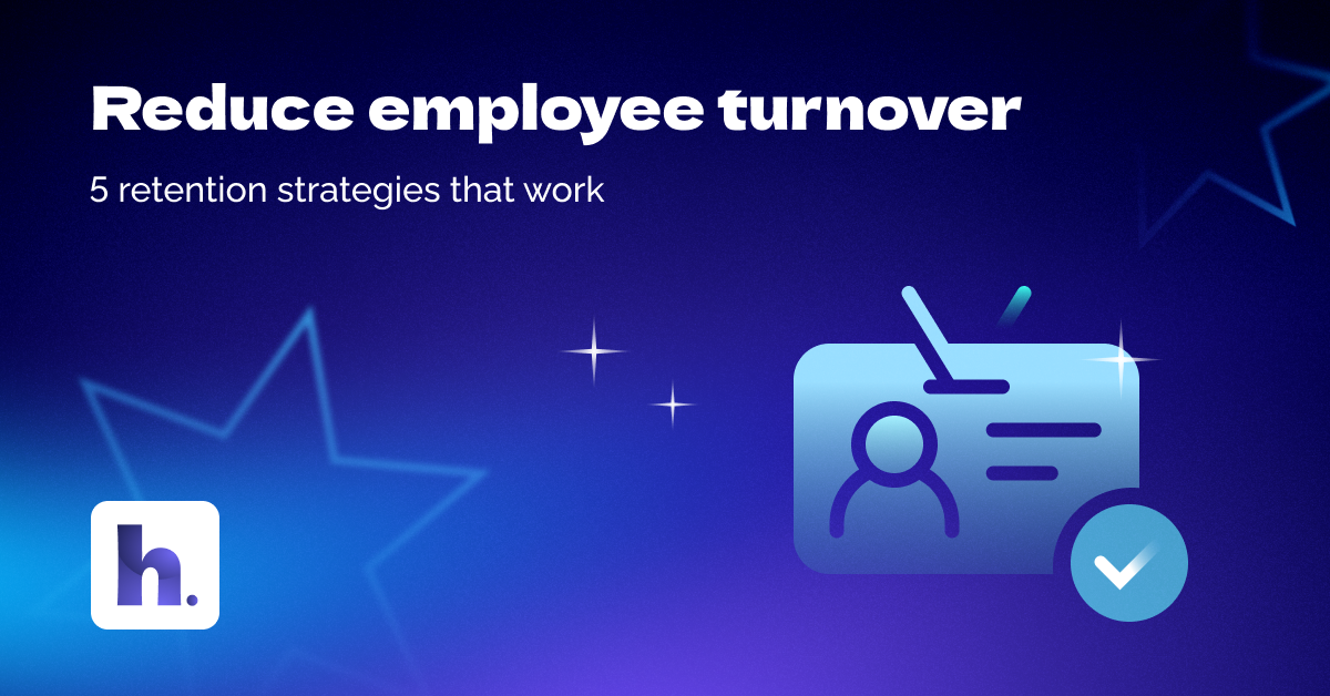 Employee Turnover in 2025: Meaning, Formula, Benchmarks & 5 Proven Ways to Reduce It