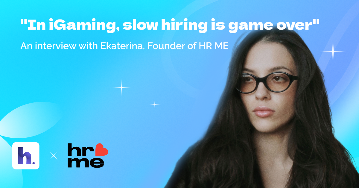 How to Hire in 15 Days: Inside iGaming & Crypto Recruitment with HR ME